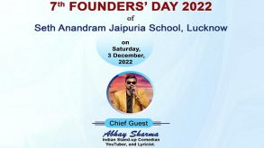 7th Founders’ Day 2022 of Seth Anandram Jaipuria School Lucknow on Saturday 3rd December 2022