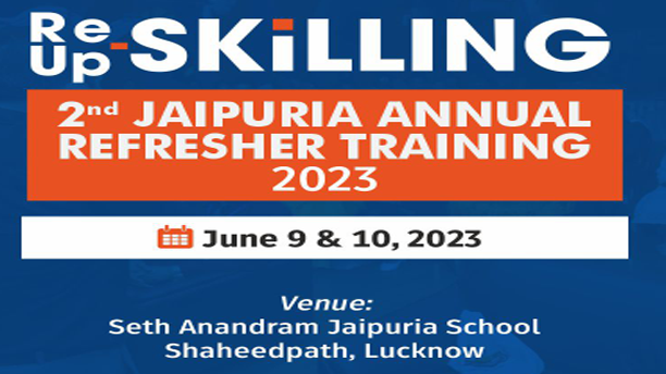 Re-Skilling & Up-Skilling – 2nd Jaipuria Annual Refresher Training 2023